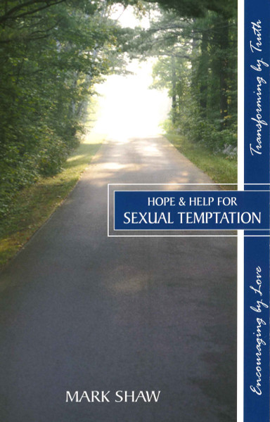 Hope & Help for Sexual Temptation