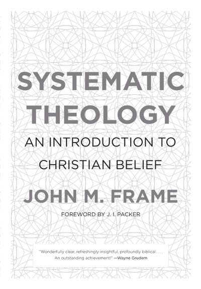 Systematic Theology (Frame)