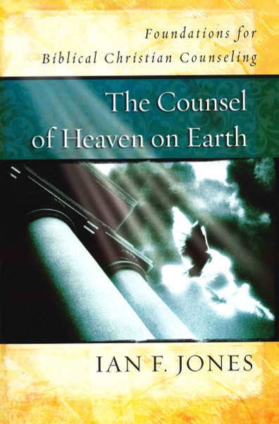 Counsel of Heaven on Earth (paperback)