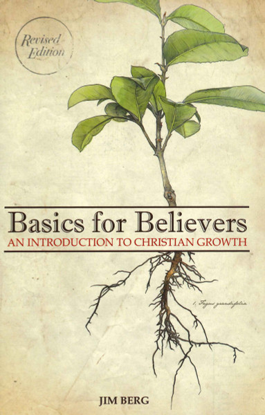 Basics for Believers (revised edition)