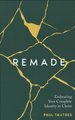 Remade