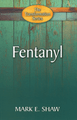 Fentanyl