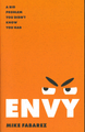 Envy: A Big Problem You Didn't Know You Had