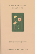 What Makes You Beautiful - Faith Resources