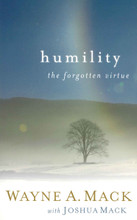 Humility: The Forgotten Virtue - Faith Resources