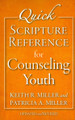 Quick Scripture Reference for Counseling Youth (Updated and Revised)