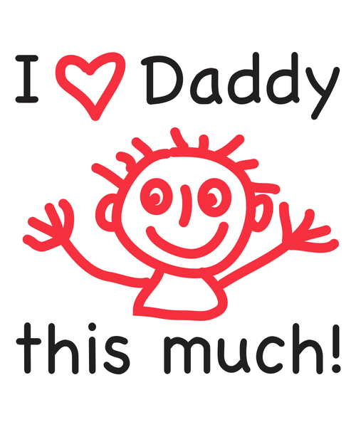 KIDS TEE - LOVE DADDY THIS MUCH