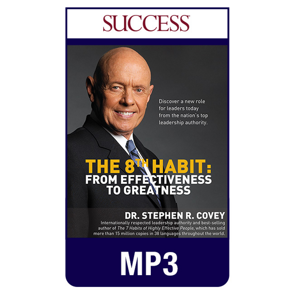 The 8th Habit: From Effectiveness to Greatness MP3 Audio Program by Stephen  R. Covey