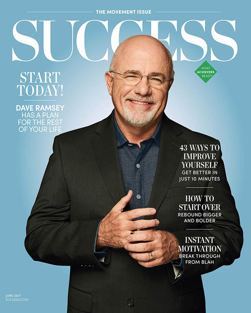 SUCCESS Magazine June 2017 - Dave Ramsey
