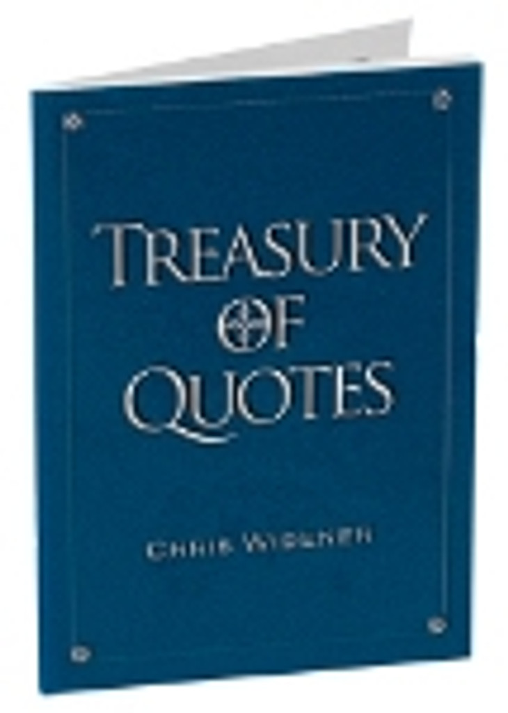 Treasury of Quotes Booklet by Chris Widener