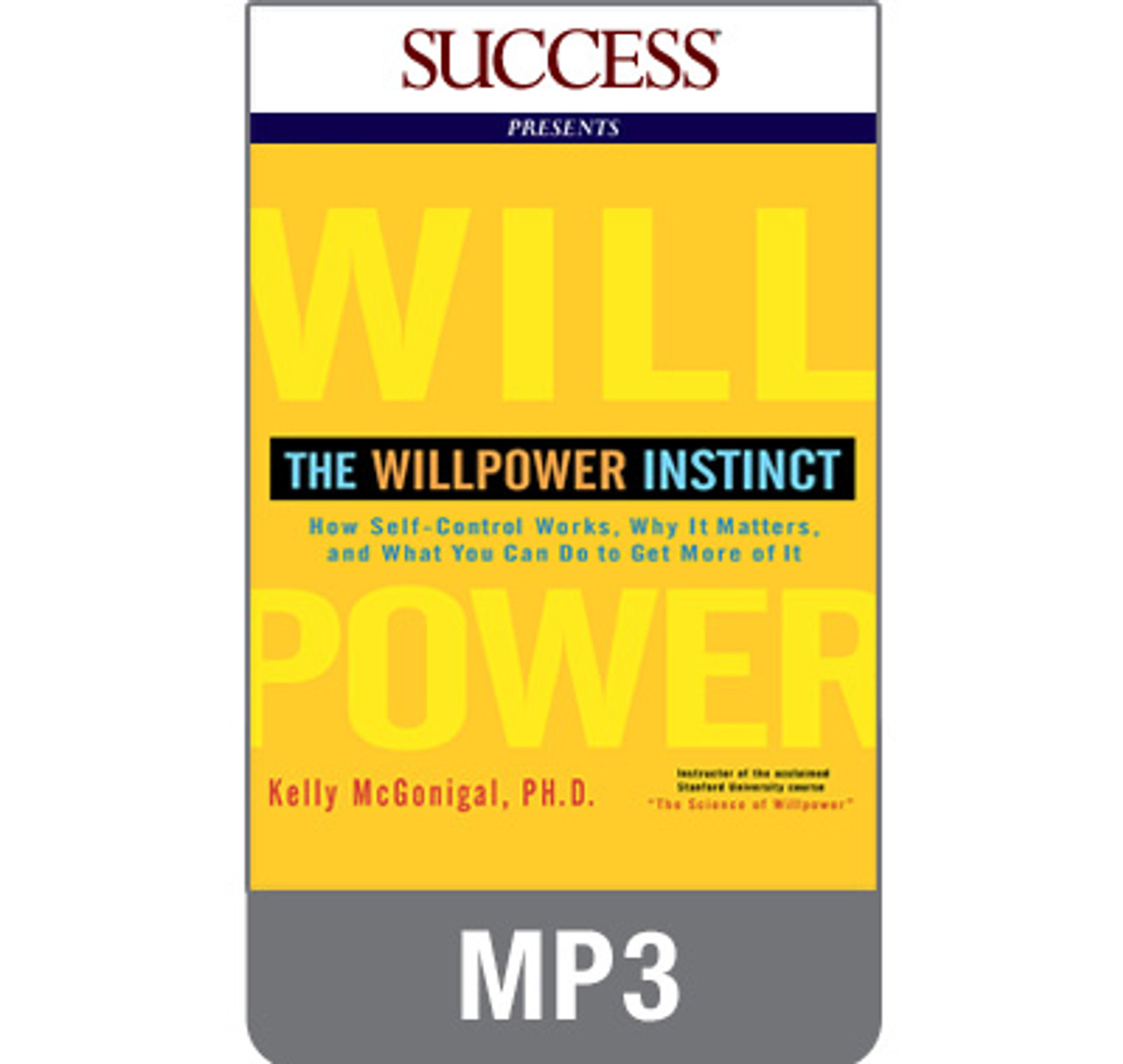 The Willpower Instinct by Kelly McGonigal