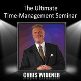 The Ultimate Time Management Seminar MP3 audio by Chris Widener The Ultimate Time Management Seminar MP3 audio by Chris Widener