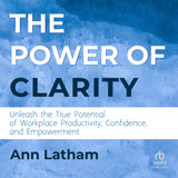 The Power of Clarity MP3 Download Audiobook by Ann Latham