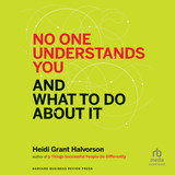 No One Understands You and What to Do About It MP3 Download Audiobook by Heidi Grant Halvorson