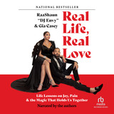 Real Life, Real Love MP3 Download Audiobook by RaaShaun "DJ Envy" and Gia Casey