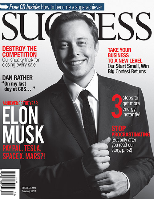 SUCCESS Magazine February 2013 - Elon Musk