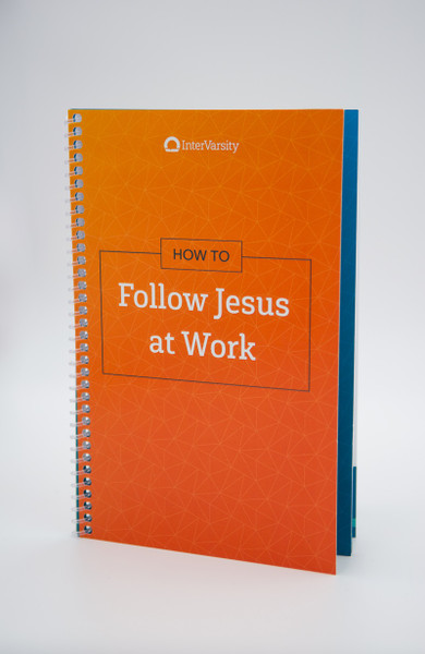 How to Follow Jesus at Work Guide
