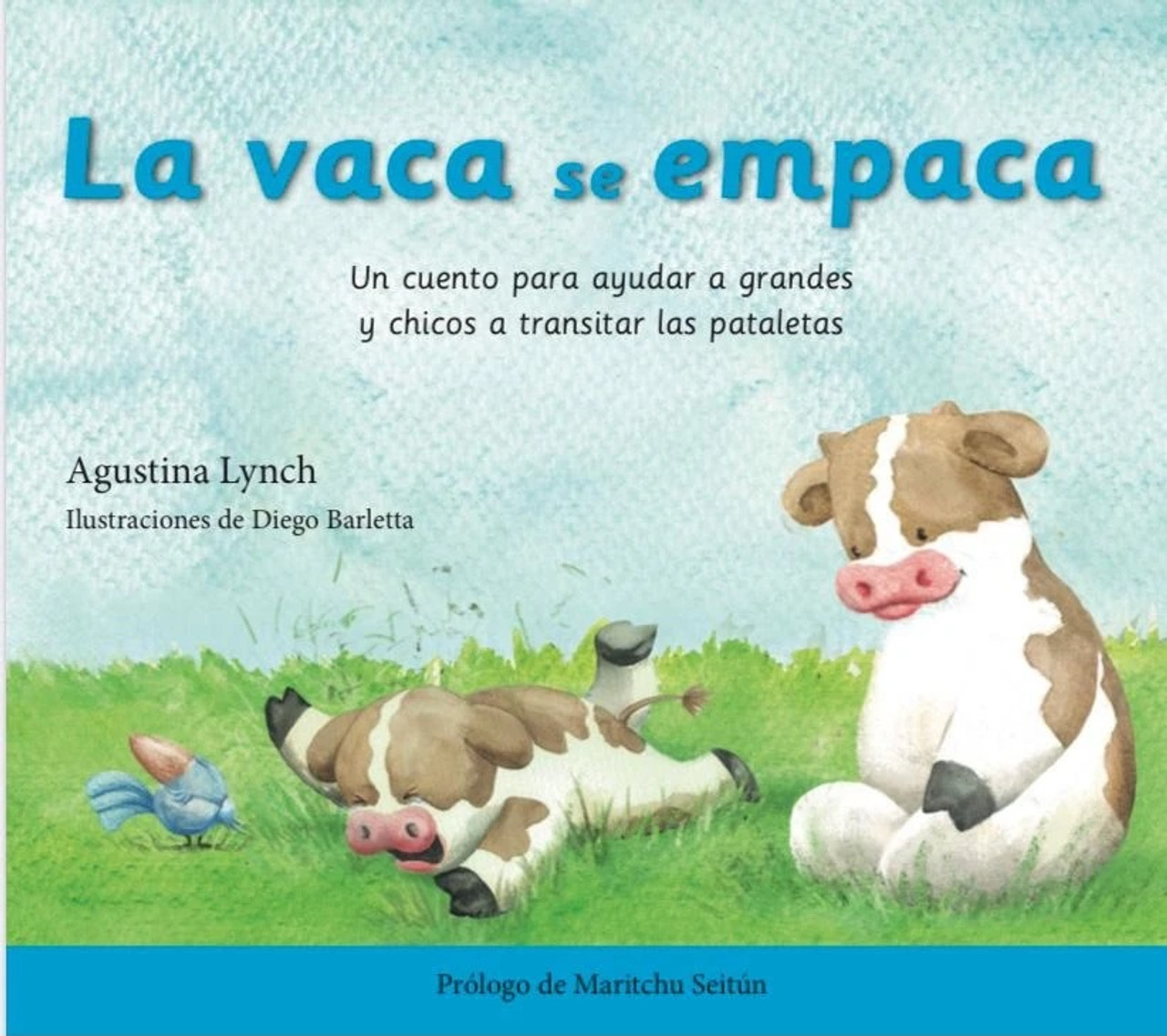 La Vaca Se Empaca Bedtime Story Children Book Cuento Infantil Hardcover  Book by Agustina Lynch - El