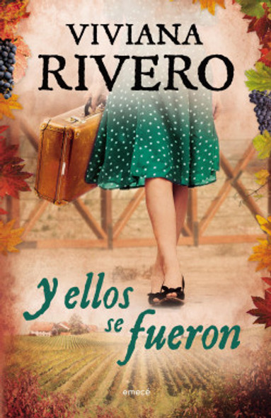 Y Ellos Se Fueron Novela Literaria Romance Novel by Viviana Rivero - Editorial Emecé (Spanish Edition)