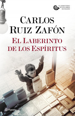 El Laberinto De Los Espíritus Novel Mystery & Thriller Book by Carlos Ruiz Zafrón - Editorial Planeta (Spanish Edition)