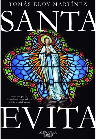 Santa Evita Novela Argentine Democracy Latin American Literature by Tomás Eloy Martínez - Editorial Alfaguara (Spanish Edition)