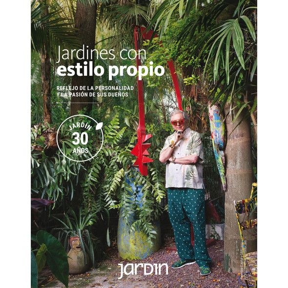Bookazine Jardín Febrero 22 Magazine La Nación Collections February 2022 Edition Magazine About Gardening, Landscaping, Cultivation & Plants by La Nación - Print (Spanish)