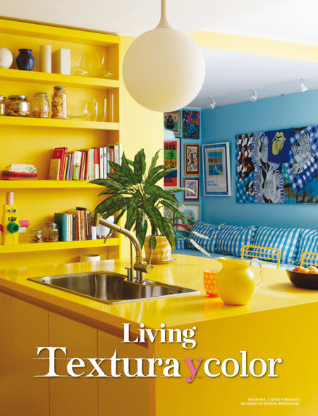 Bookazine Living Abril 22 Magazine La Nación Collections April 2022 Special Edition Magazine About Decoration, Architecture & Home by La Nación - Print (Spanish)