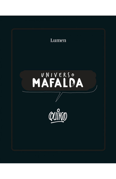Universo Mafalda Humor Gráfico Libro Tapa Blanda Graphic Humor Book by Quino - Editorial Lumen (Spanish Edition)
