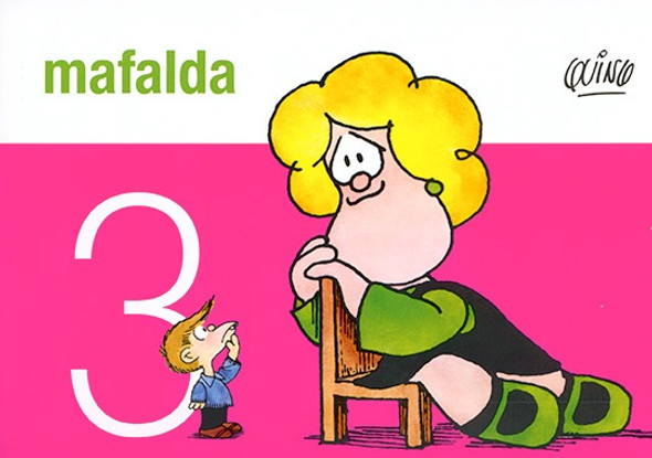 Mafalda Nº 3 Tiras de Quino Comic Book by Quino - De La Flor Editorial (Spanish Edition)