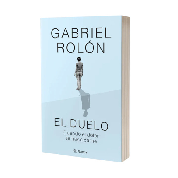 El Duelo (Nuevo Formato) - Gabriel Rolón, 400 pages, Paperback, Editorial Planeta