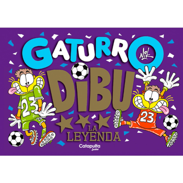 Editorial Catapulta Junior - Gaturro Dibu La Leyenda by Nik, Comic & Humor Book (Spanish Edition)