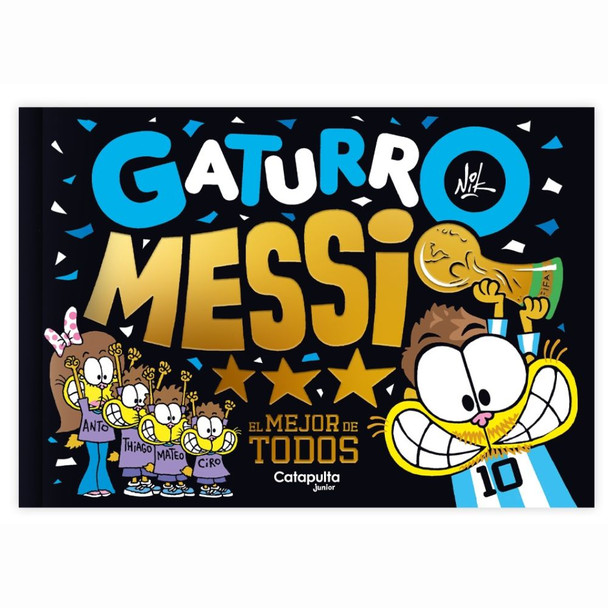 Gaturro Messi: The Best of All - Children's Book by Nik (Spanish Edition, Paperback)