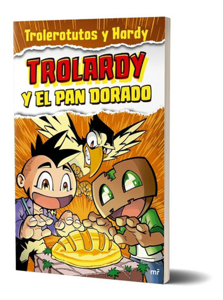 Trolardy Y El Pan Dorado Cuentos Infantiles Children's Storybook Minecraft Aesthetic Illustrations by Trolerotutos Y Hardy - Editorial Planeta (Spanish Ediiton)