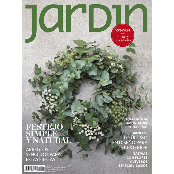 Revista Jardín Diciembre 21 Magazine La Nación Collections December 2021 Edition Magazine About Gardening, Landscaping, Cultivation & Plants by La Nación - Print (Spanish)