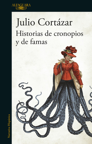 Historia de Cronopios & Famas Book by Julio Cortázar