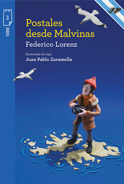 Postales Desde Malvinas Children Book Cuento Infantil Book by Federico Lorenz - Editorial Norma (Spanish Edition)