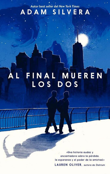 Al Final Mueren Los Dos Youth Literature by Adam Silvera Editorial Puck (Spanish Edition)