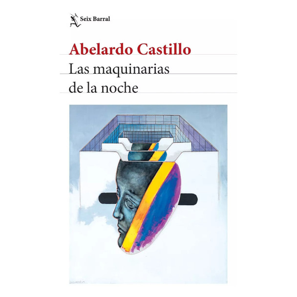 Las Maquinarias de la Noche by Abelardo Castillo Editorial Siex Barral (Spanish Edition)