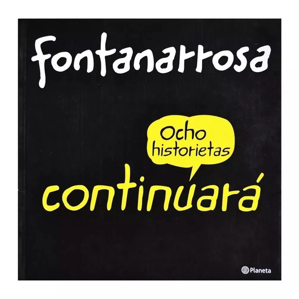 Continuará Ocho Historietas Cómic Book by Fontanarrosa (Spanish Edition)