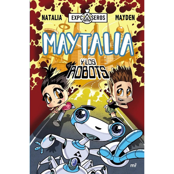 Maytalia y los Robots Children's Book by Natalia Mayden (Spanish Edition)