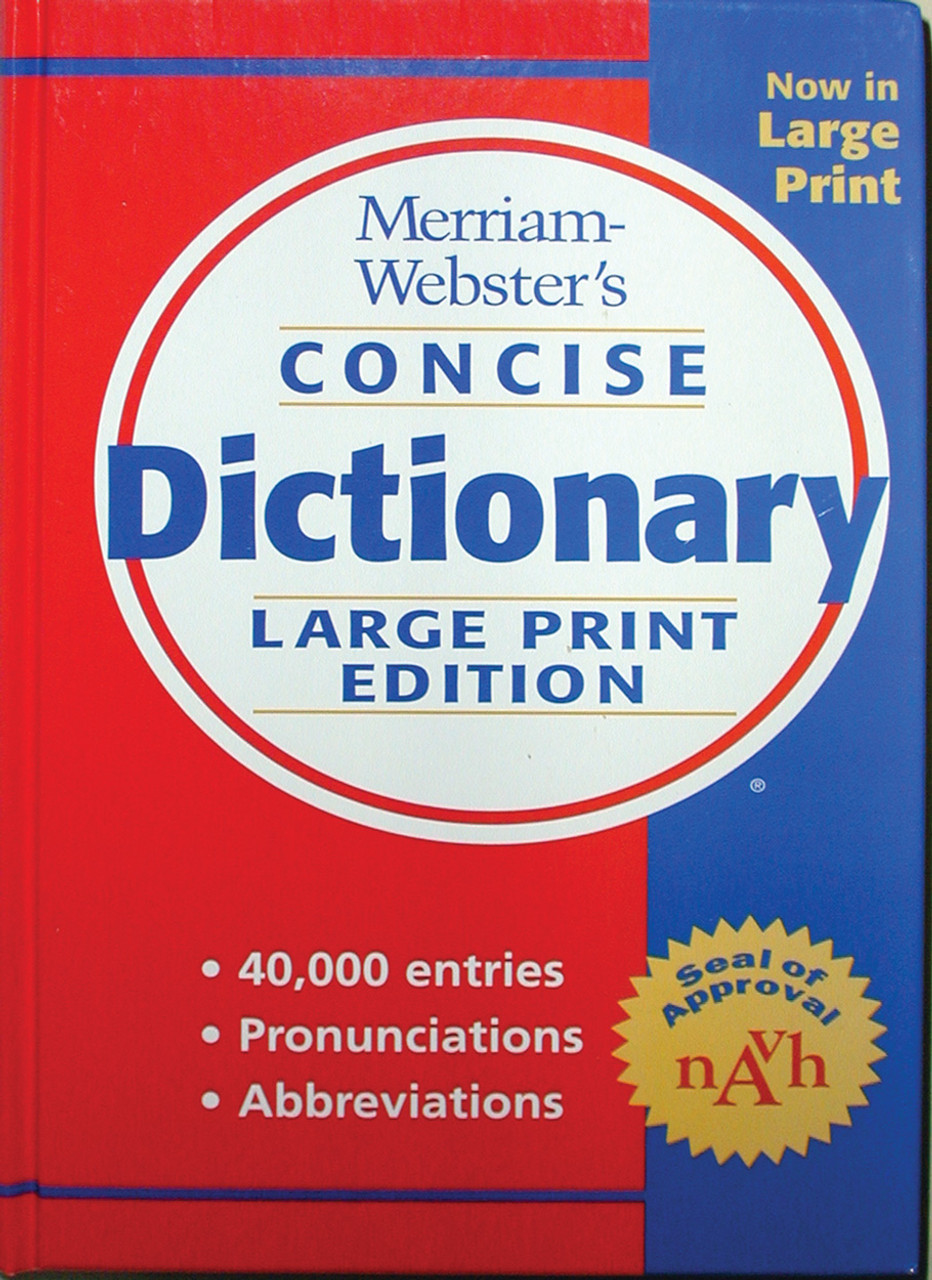 Merriam Webster's Large Print Dictionary