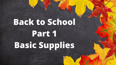 https://cdn11.bigcommerce.com/s-3t39xi9zbs/images/stencil/390x221/uploaded_images/back-to-school-part-1-basic-supplies.png?t=1598459214