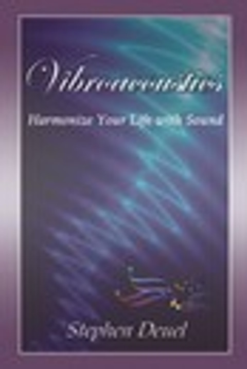 Our New Book - "Vibroacoustics - Harmonize Your Life with Sound" is now available...