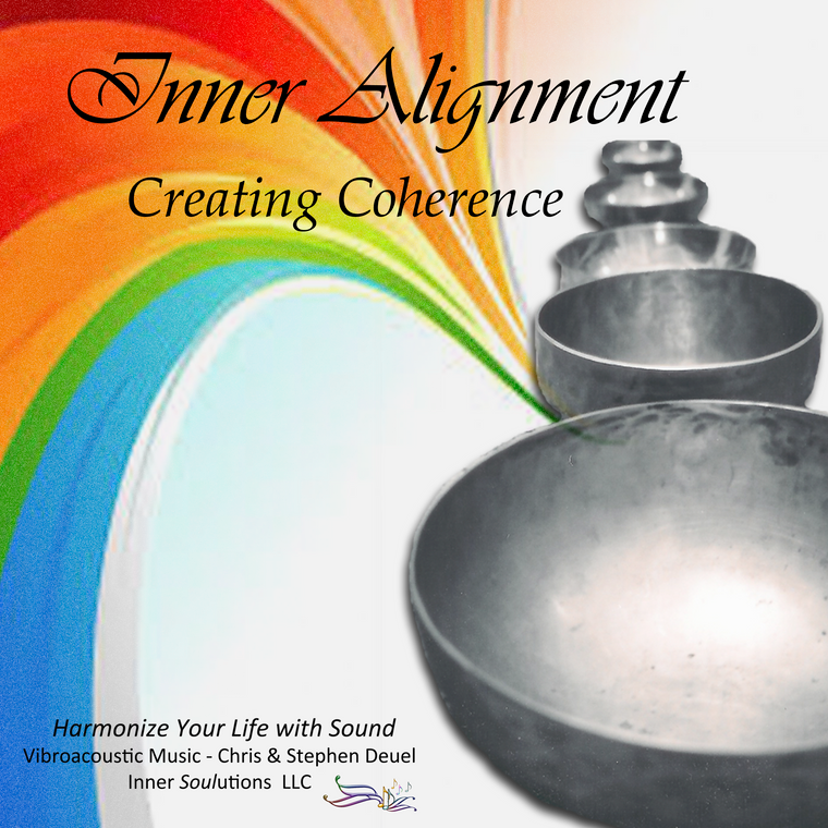 Inner Alignment - Creating Coherence - Vibroacoustic Music