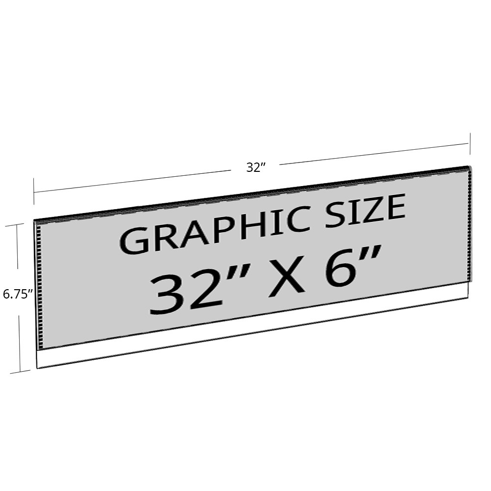 Clear Acrylic Header Sign Holder- Insert Your Own Graphic 32