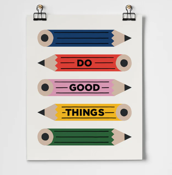 Do Good Things Pencils Fine Art Print - Stanford Health Care Gift Shop