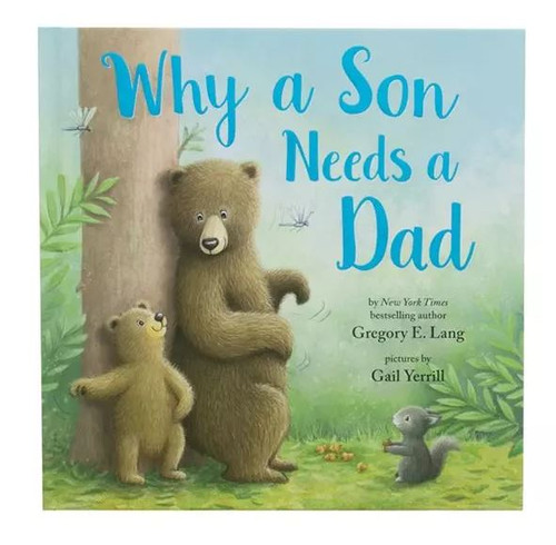 Why A Son Needs A Dad