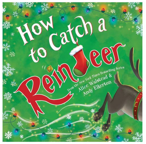 How to Catch A Reindeer