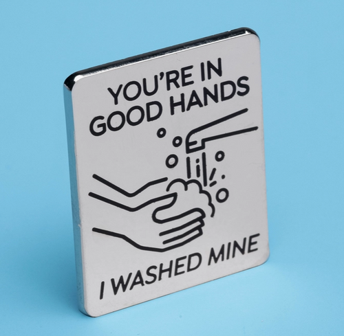 You're in Good Hands Pin