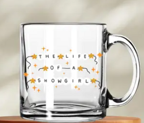 The Life of a Showgirl Glass Mug